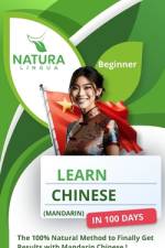 Learn Mandarin Chinese in 100 Days af Natura Lingua