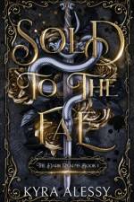 Sold to the Fae af Kyra Alessy