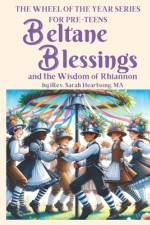 Beltane Blessings & the Wisdom of Rhiannon af Krys Copeland