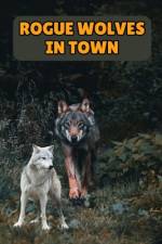 Rogue Wolves in Town af Muhammad Tanveer