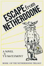 Escape from Netherdoone af T S McClymont
