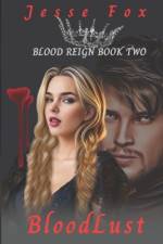 BloodLust af Jesse Fox