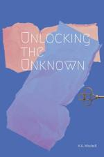 Unlocking The Unknown af N K Mitchell