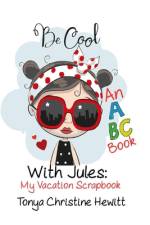Be Cool With Jules af Tonya Christine Hewitt