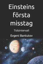 Einsteins första misstag af Evgeni Bantutov