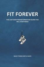 Fit Forever af Morten Charlie