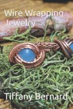 Wire Wrapping Jewelry af Tiffany Bernard