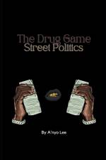 The Drug Game af A'Nyo Lee