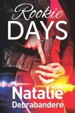 Rookie Days af Natalie Debrabandere