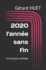 2020, l'année sans fin af GÃ©rard Huet