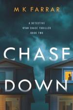 Chase Down af M K Farrar
