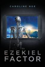The Ezekiel Factor af Caroline Noe