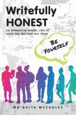 Writefully Honest af Wa'Quita McCauley