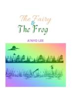 The Fairy & The Frog af A'Nyo Lee