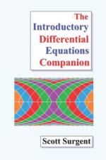The Introductory Differential Equations Companion af Scott Surgent
