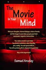 The Movie in Your Mind af Samuel Arcelay