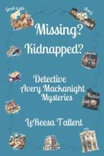 Missing? Kidnapped? af Lereesa Tallent