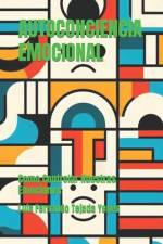 Autoconciencia Emocional af Luis Fernando Tejada Yepes