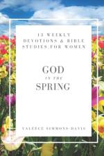 God in the Spring af Valeece Simmons-Davis