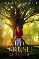 A Gold Rush of Murder af Terry Weed