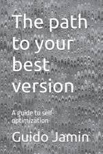 The path to your best version af Guido Jamin