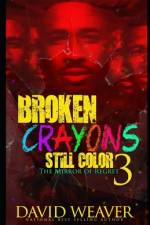 Broken Crayons Still Color 3 af David Weaver