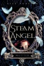 Steam Angel af Alex Pudlich
