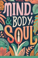 Mind, Body & Soul af Sudha Jain Anjum'