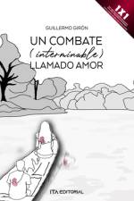 Un combate (interminable) llamado amor af Guillermo GirÃ³n Bayona