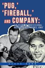 Pug, ' 'Fireball, ' and Company af Steve Dunn