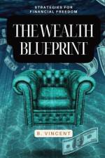 The Wealth Blueprint