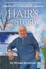 Hair's The Story af Michael Barsamian