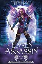 The Elvren Assassin af J E Taylor
