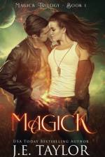 Magick af J E Taylor