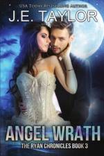 Angel Wrath af J E Taylor