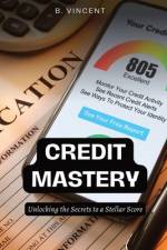 Credit Mastery af B Vincent