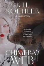 Chimera's Web af K H Koehler