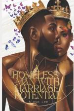 A Homeless Man With Marriage Potential af A'Nyo Lee