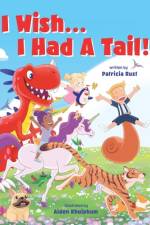 I Wish...I Had a Tail!