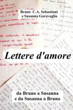 Lettere d'Amore af Bruno C a Sebastiani