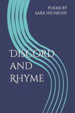 Discord and Rhyme af Sara Hignight