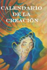 Calendario de la creación af Sergio Mauricio MartÃ­nez Monterrubio