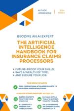 The Artificial Intelligence Handbook for Insurance Claims Processors af Jeroen Erne