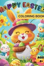Happy Easter Coloring Book For Kids Ages 4+ af L&e Publishing