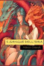 Il Sangue dell'Idra af Marco Chendi