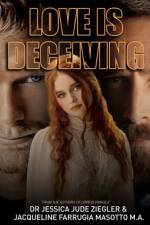 Love is Deceiving af Jacqueline Farrugia Masotto M a