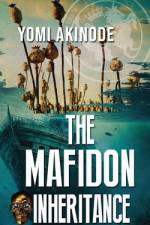 The Mafidon Inheritance af Yomi Akinode
