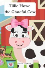 Tillie Howe the Grateful Cow af Bella Brandi