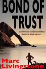 Bond of Trust af Marc Livingstone