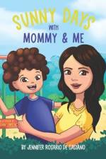 Sunny Days with Mommy and Me
